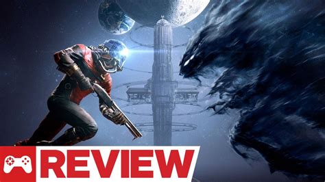 Prey Review Updated For Patch 1.02 (PS4, Xbox One, PC).