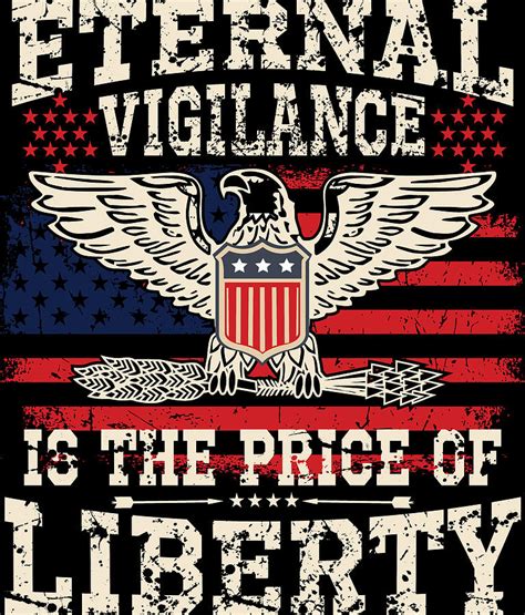 Price Of Liberty Eternal Vigilance