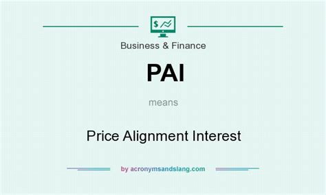 Price alignment interest. 1.12 Price Alignment Interest (PAI) Rate. The calculation of PAI and Price Alignment Amount shall use the applicable interest rate specified and published on the Clearing … 