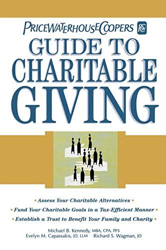 Pricewaterhousecoopers guide to charitable giving by michael b kennedy. - The mystery patients guide to gaining retaining patients.