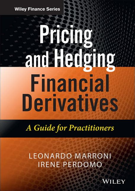 Pricing and hedging financial derivatives a guide for practitioners. - Solution manual for financial reporting and analysis.