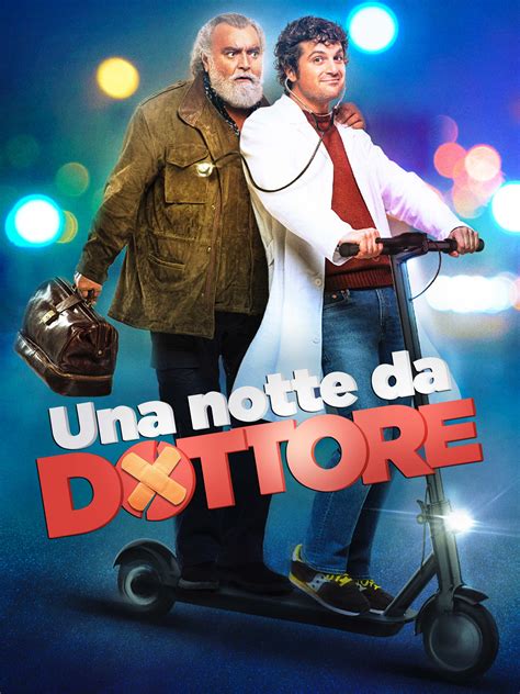 Prime Video: Una notte da dottore