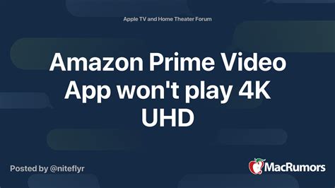 Prime Video UHD Problem MacRumors Forums