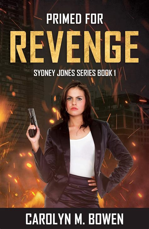 Read Primed For Revenge By Carolyn M Bowen