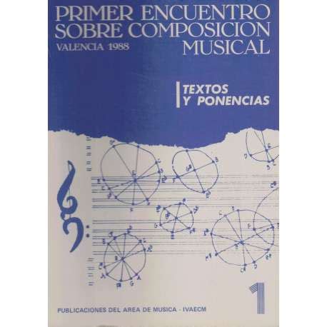 Primer encuentro sobre composicion musical, valencia, 1988. - Handbuch für die bedienung von wii.
