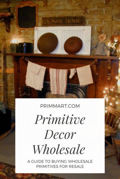 Primitive wholesale suppliers.  Finding primitive decor wholesale is a daunting tas...