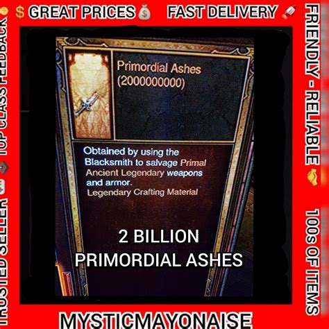 Primordial ashes. Primordial Ashes. Primordial Ashes are used to gain Legendary Potion Powers in the Alter of Rites, and upgrade Legendaries into a Primal using Kanai’s Cube. The only way to gain this material is by Salvaging Primal pieces of equipment. 