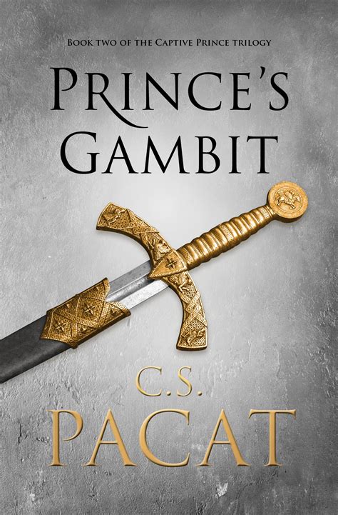 Read Online Princes Gambit Captive Prince 2 By Cs Pacat