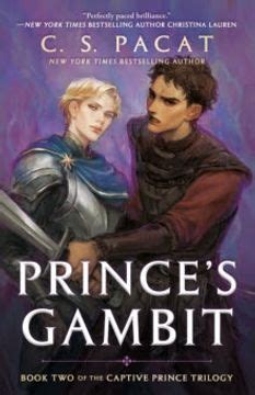 Read Online Princes Gambit Captive Prince 2 By Cs Pacat