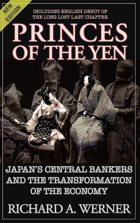 Read Princes Of The Yen Japans Central Bankers And The Transformation Of The Economy By Richard A Werner