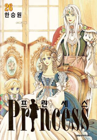 Princess 26 by Seung Won Han - Goodreads