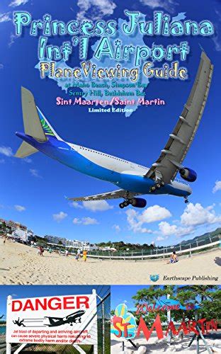 Princess juliana international airport plane viewing guide paradise island of. - Oxford handbook of criminology 5th edition.