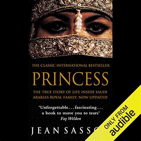 Read Princess A True Story Of Life Behind The Veil In Saudi Arabia By Jean Sasson