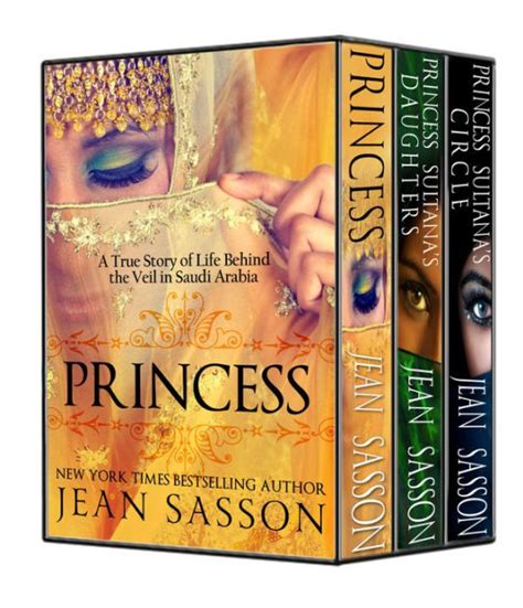 Read Online Princess Sultanas Circle Princess Trilogy By Jean Sasson