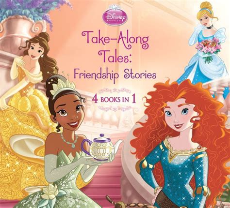 Read Princess Takealong Tales Friendship Stories 4 Books In 1 By Walt Disney Company