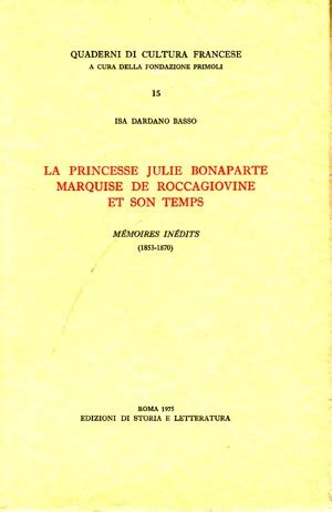 Princesse julie bonaparte, marquise de roccagiovine et son temps. - Manuales para la administración de documentos en.
