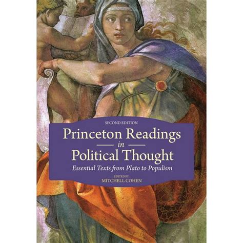 Read Online Princeton Readings In Political Thought Essential Texts Since Plato  Revised And Expanded Edition By Mitchell Cohen