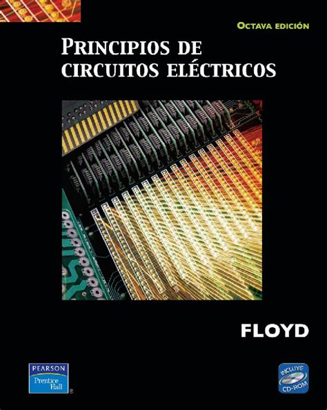 Principios de circuitos eléctricos por floyd manual de soluciones. - Psicologia sociale 13a edizione baronr a branscombenr.