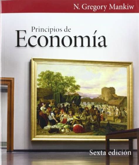 Principios de economía 6ta edición guía de estudio. - Guide for the noahide second edition.