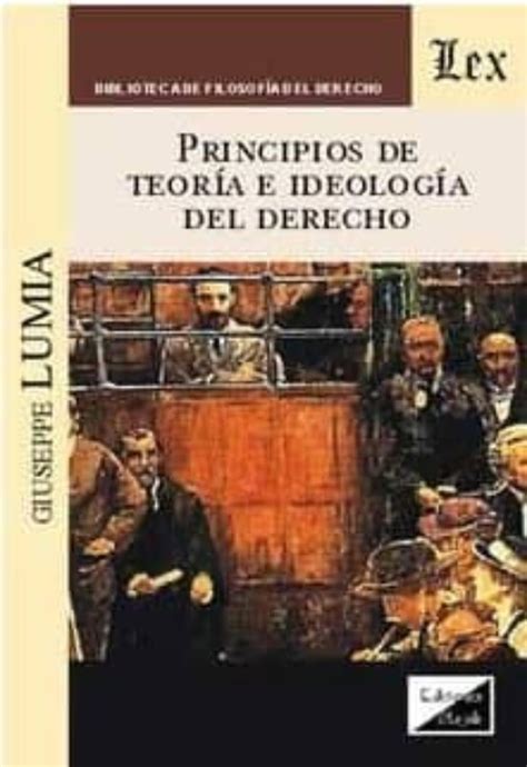 Principios de teoría e ideología del derecho. - Handbuch für ausgewählte lösungen für die chemie.
