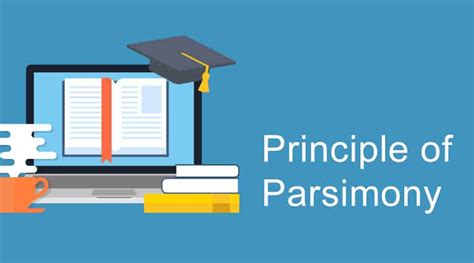 Principle of Parsimony. The principle of parsimony also… by Ruhi ...