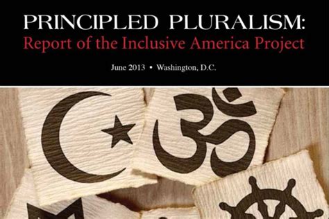 Principled Pluralism: Report of the Inclusive America Project