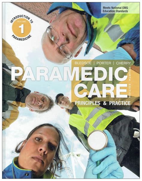 Principles And Paramedic Practice Care Edition 4th