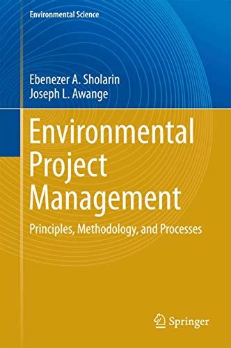 Principles Project And Methodology Processes Environmental Management Engineering Science