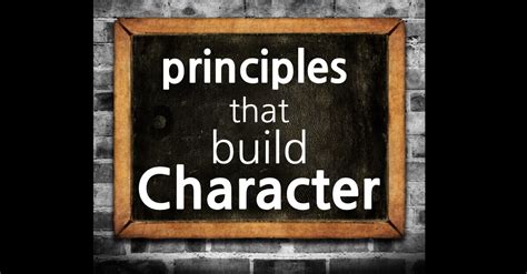 Principles That Build Character