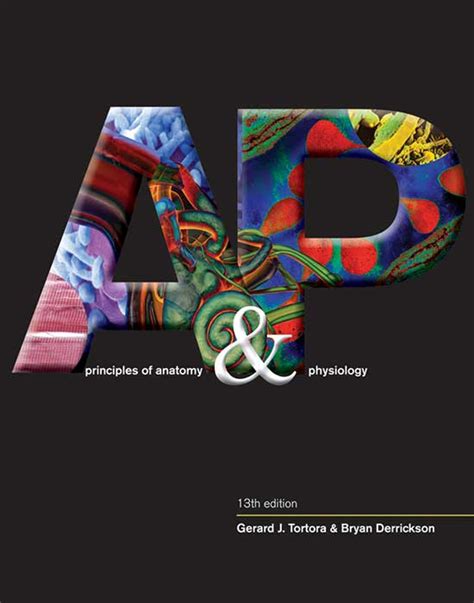 Principles of Anatomy and Physiology, 13th Edition - Wiley