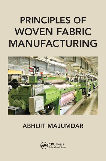 Principles of Woven Fabric Manufacturing - Abhijit Majumdar ...