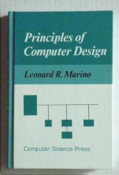 Principles of computer design by leonard r marino. - Fundamentals of database systems 5th edition solution manual.