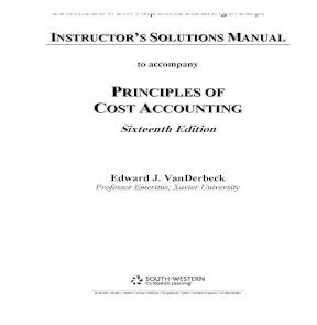 Principles of cost accounting vanderbeck 16th edition solutions manual. - Testo e guida tascabile di medicina e chirurgia equina.