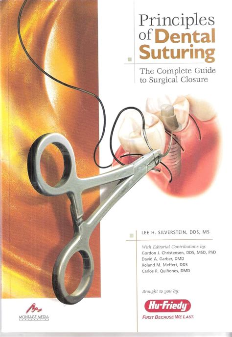 Principles of dental suturing the complete guide to surgical closure. - Vida de un piojo llamado matias.