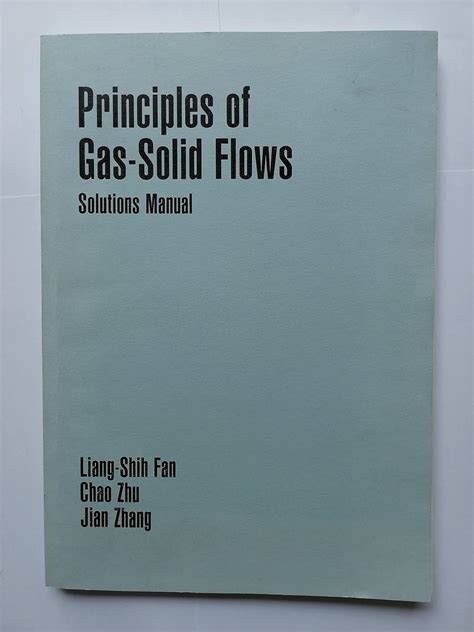 Principles of gas solid flows solutions manual cambridge series in chemical engineering. - 2015 suzuki df 40 repair manual.