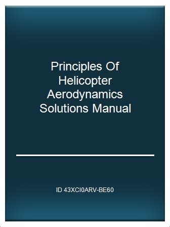 Principles of helicopter aerodynamics solutions manual. - Eigentumsrechtliche fälle materialien und fragen 2. ausgabe lehrerhandbuch.
