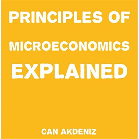 Principles of microeconomics explained simple textbooks book 4. - Entwurf, modell für ein demokratisches bildungswesen..
