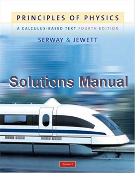 Principles of physics 4th serway solution manual. - Texas chiropractic jurisprudence exam study guide.