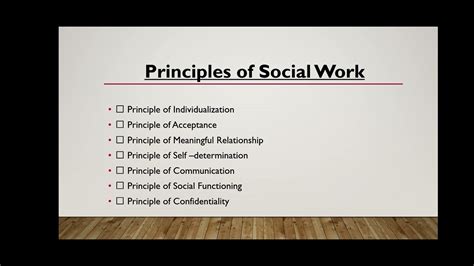 The social group worker should pass the knowledge about the availability of resources in the group, agency, and community for the different programs. 10- The principles of evaluation. In social group work, a continuous process of evaluation to asses the outcome of the group programs is very much essential.