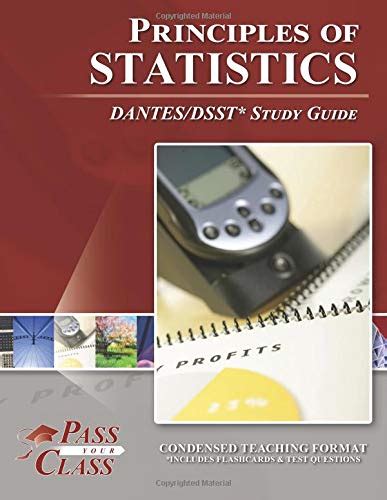 Principles of statistics dsst study guide. - The manual of operating room management by cynthia spry.