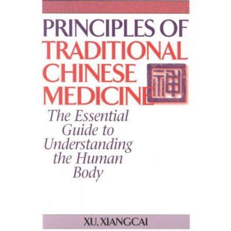 Principles of traditional chinese medicine the essential guide to understanding. - Illustrated guide to the nec book.
