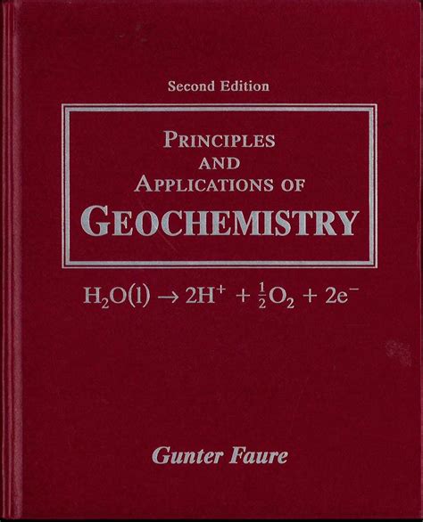 Read Principles And Applications Of Geochemistry By Gunter Faure
