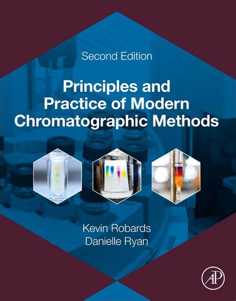 Download Principles And Practice Of Modern Chromatographic Methods By Kevin Robards