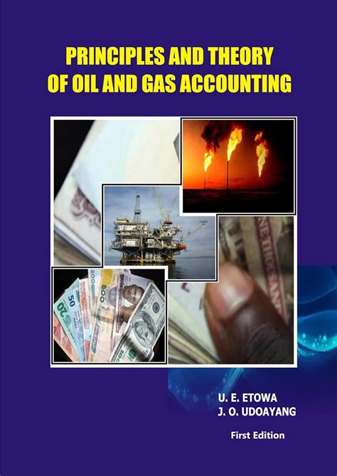 Download Principles And Theory Of Oil And Gas Accounting By U E Etowa