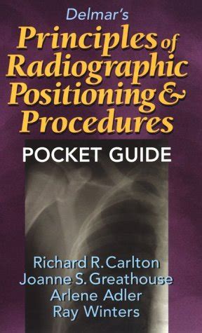 Download Principles Of Radiographic Positioning And Procedures Pocketguide By Richard R Carlton