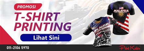 Print Kaler T Shirt Printing - Murah, Cepat & Berkualiti