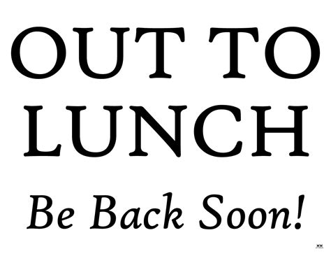 Printable Out To Lunch Sign Out To Lunch Lunch Quotes Lunch