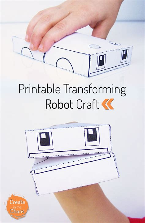 Printable Transforming Robot Craft Create in the Chaos Robot craft