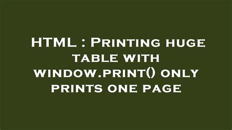 Printing huge table with window.print() only prints one page