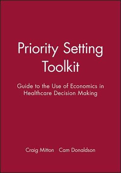 Priority setting toolkit guide to the use of economics in. - Spolia berolinensia, bd. 26: dichter und herrscher in lateinischen gedichten aus der mark brandenburg (16. und 17. jahrhundert).